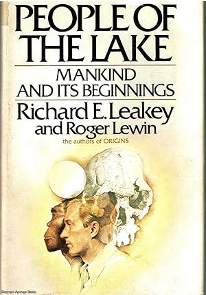 People of the Lake: Mankind and Its Beginnings