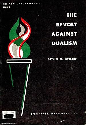 The Revolt Against Dualism