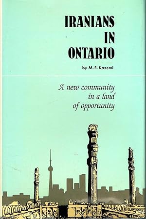 Iranians in Ontario A new community in a land of opportunity