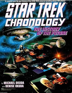 Star Trek Chronology The history of the future