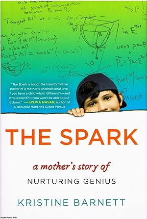 The Spark A mother's story of nurturing genius