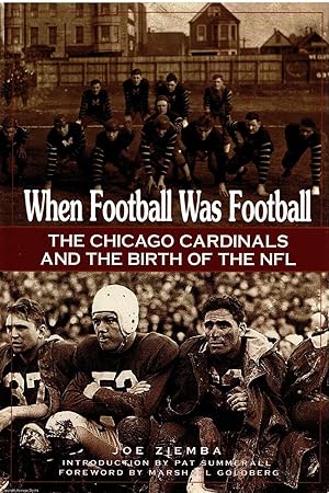 When Football Was Football The Chicago Cardinals and the birth of the NFL