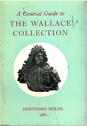 A General Guide to the Wallace Collection