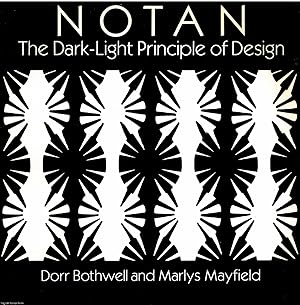 Notan The Dark-Light Principal of Design
