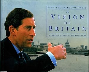 A Vision of Britain A personal view of architecture