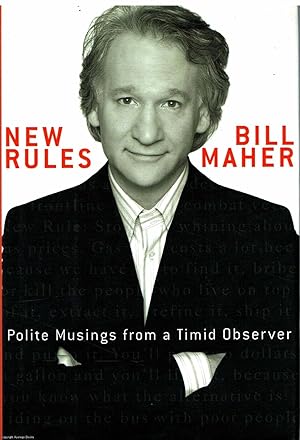 New Rules Polite musings from a timid observer