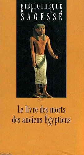 Le livre des morts des anciens Egyptiens