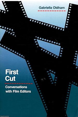 First Cut Conversations with film editors