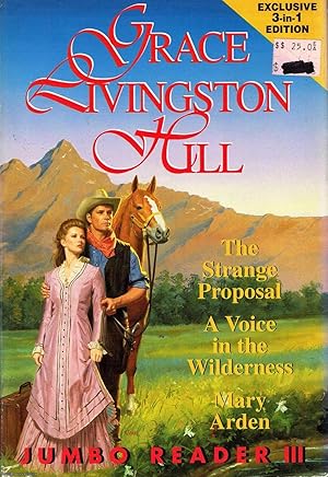 Jumbo Reader III: The Strange Proposal, A Voice In The Wilderness, Mary Arden