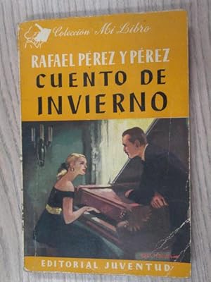 CUENTO DE INVIERNO: RAFAEL PÃ‰REZ Y