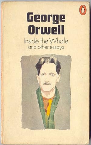 Orwell inside the whale and other essays