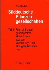 Süddeutsche Pflanzengesellschaften, Band 1: Fels- und Mauergesellschaften, alpine Fluren, Wasser-, Verlandungs- und Moorgesellschaften