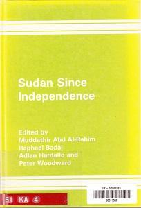 Sudan since Independence. Studies of the Political Development Since 1956