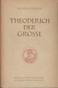 Theoderich der Grosse.