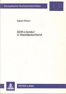 DDR-Literatur in Westdeutschland. Literaturwissenschaftliche, schulische und feuilletonistische R...