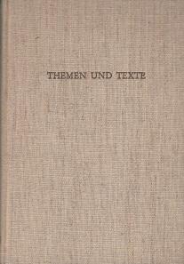 Themen und Texte. Gesammelte Studien zur romanistischen und zur vergleichenden Literaturwissensch...