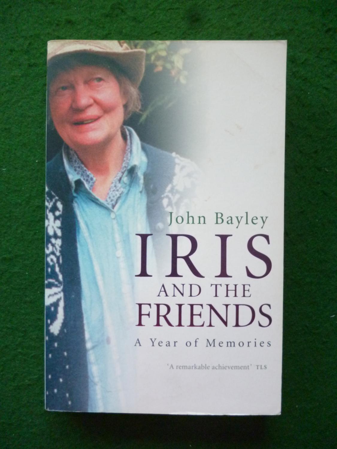 Iris and the Friends: A Year of Memories