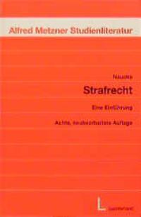 Strafrecht: Eine Einführung