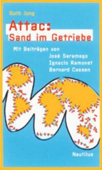 Attac: Sand im Getriebe.