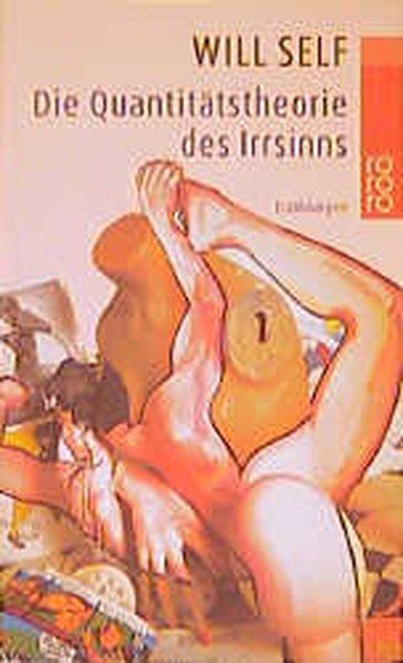 Die Quantitätstheorie des Irrsinns - Self, Will