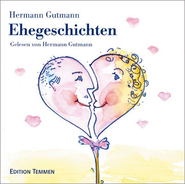 Ehegeschichten. CD - Gutmann, Hermann