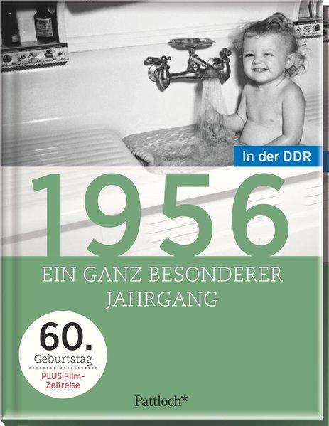 1956: Ein ganz besonderer Jahrgang in der DDR - 60. Geburtstag