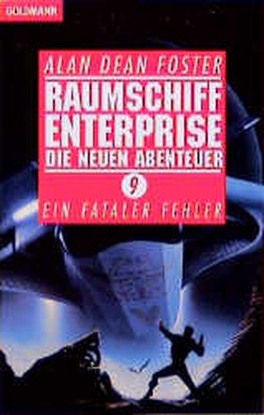 Raumschiff Enterprise, Die neuen Abenteuer - Dean Foster, Alan