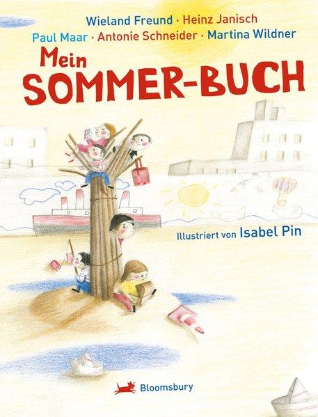 Mein Sommerbuch - Schneider, Antonie, Heinz Janisch Martina Wildner u. a.