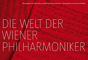 Die Welt der Wiener Philharmoniker. The World of the Vienna Philharmonic Orchestra: Photographien...