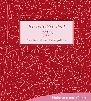 Ich hab Dich lieb! Die allerschönsten Liebesgedichte (1 Audio-CD)