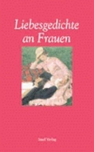 Liebesgedichte an Frauen (insel taschenbuch)