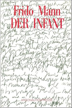 Der Infant (Argonauten Presse im Aisthesis Verlag)