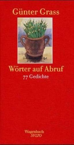 Wörter auf Abruf. 77 Gedichte