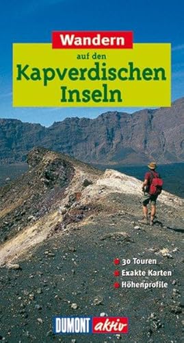 Wandern auf den Kapverdischen Inseln: 35 Wanderungen mit Karten und Höhenprofilen