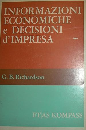 Informazioni economiche e decisioni d'impresa.