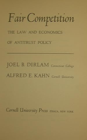 Fair Competition: The Law and Economics of Antitrust Policy.