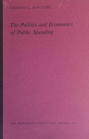 The Politics & Economics of Public Spending