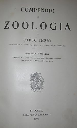 Compendio di zoologia. Seconda edizione riveduta e accresciuta con una tavola in cromolitografia,...