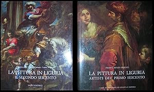 Voll. I: La pittura in Liguria. Artisti del primo seicento. Voll II: La pittura in Liguria Il sec...