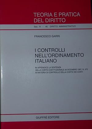 I controlli nell'ordinamento italiano. In appendice la sentenza della Corte costituzionale 30 dic...