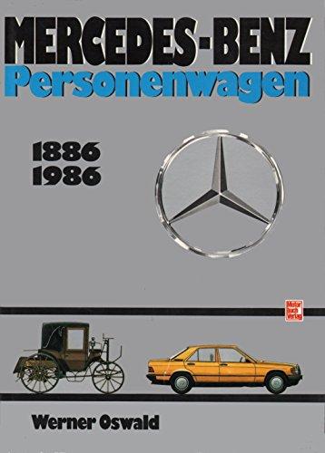 Mercedes-Benz Personenwagen 1886 - 1986