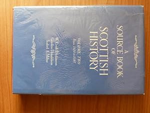 A Source Book of Scottish History Volume Two : From 1424 to 1567