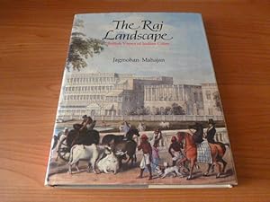 The Raj Landscape: British Views of Indian Cities