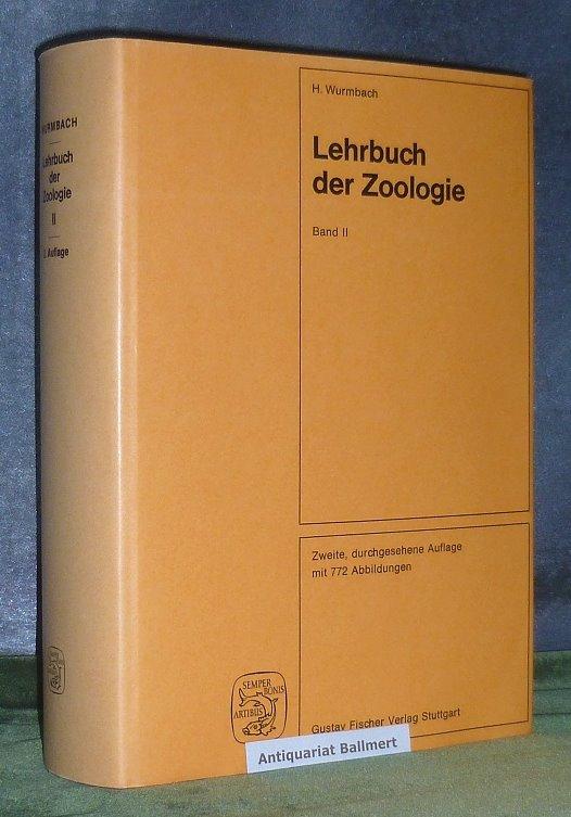 Lehrbuch der Zoologie. Band II. Spezielle Zoologie. - Wurmbach, Hermann