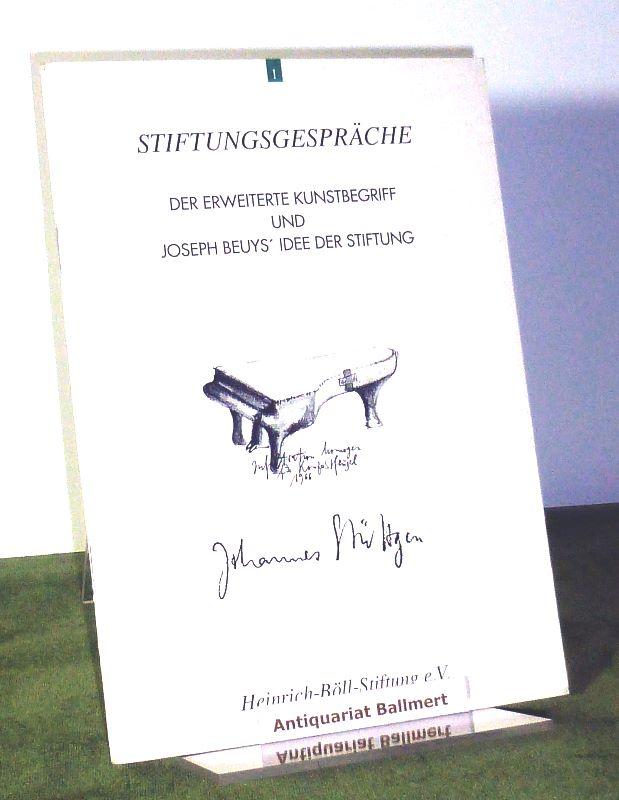 Der erweiterte Kunstbegriff und Joseph Beuys` Idee der Stiftung. Mit Zeichnungen von Johannes Stüttgen.
