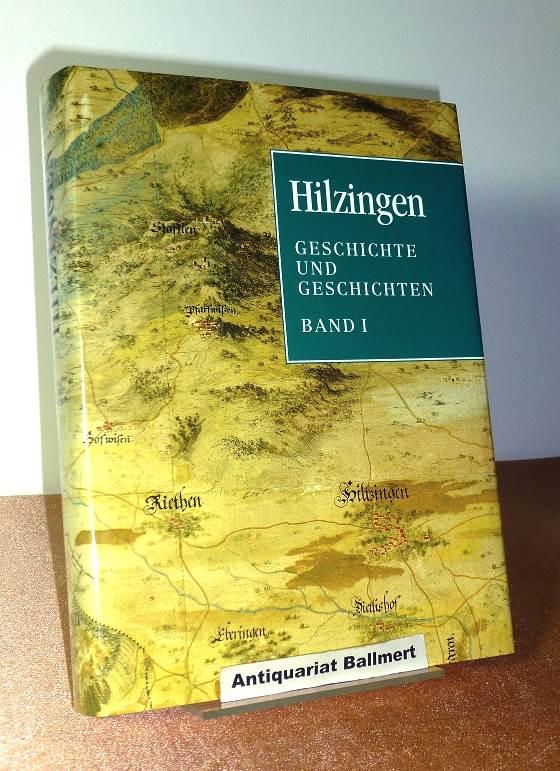 Hilzingen. Geschichte und Geschichten Band I. Hegau-Bibliothek Bd. 103. - Aufdermauer, Jörg u.a.