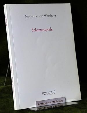 Schattenspiele. Von der Autorin mit einzeiliger Widmung und Signiert.