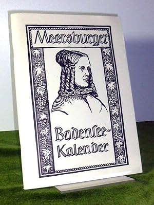 Meersburger Bodensee-Kalender. Meersburger Bodensee-Kalender. Gedichte und Briefe von Annette von...