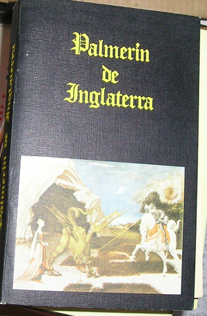 Palmerín de Inglaterra : LIBRO PRIMERO-CONSERVA SEPARATA- - Morais, Francisco de; Bonilla y San Martín, Adolfo