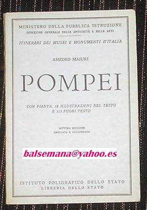 POMPEI CON PIANTA, 18 ILLUSTRAZIONI NEL TESTO E 113 FUORI TESTO.